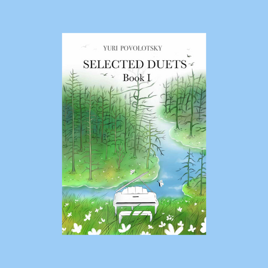 Selected Duets Book 1 by Yuri Povolotsky (Single Print PDF)